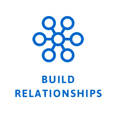 Build Relationships